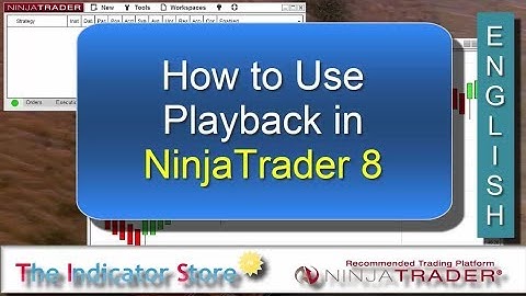 How to use Playback on NinjaTrader 8