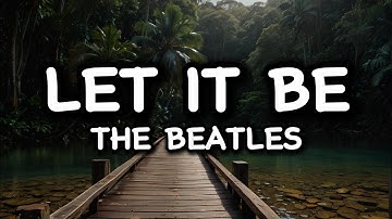 Thumbnail of The Beatles  -  Let It Be ( Lyrics )