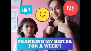 Pranking My Sister For A Weekshe Got Very Mad