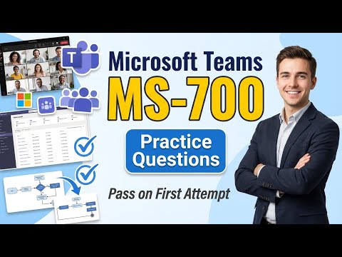 MS-700 Practice Questions 2026 | Microsoft Teams Administrator