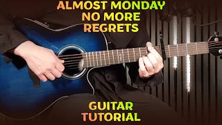 No More Regrets – almost monday | How To Play on Guitar