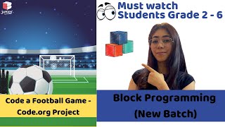 Code.org Tutorial in Sprite Lab | Lesson #6 | Code a Football Game | Coding Blocks Junior