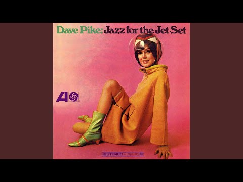Dave Pike - Jet Set