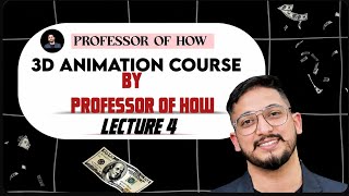 3D animation course lecture 4 | for professor of how | blender 3d animation full video | full watch
