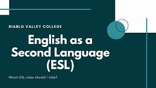 Your DVC ESL Classes