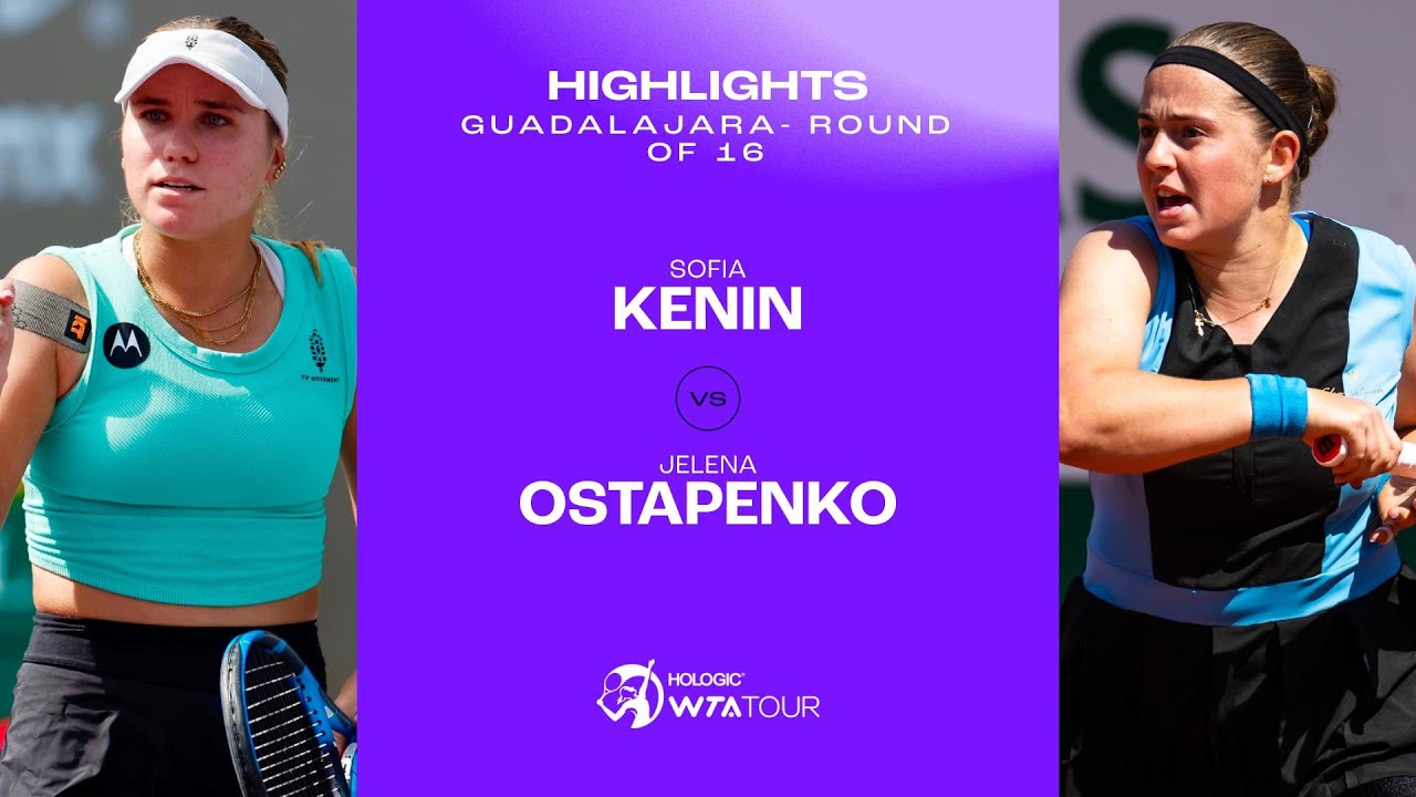 Sofia Kenin vs. Jelena Ostapenko | 2023 Guadalajara Round of 16 | WTA Match Highlights