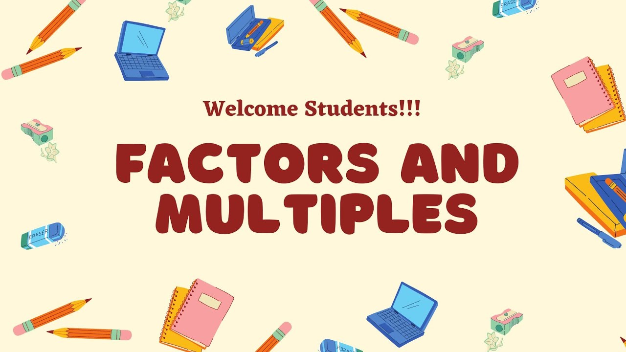 Quick Revision: Factors and Multiples - YouTube