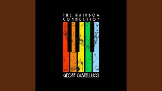 The Rainbow Connection (Short) - Geoff Castellucci
