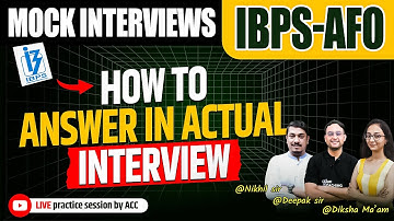 IBPS AFO Interviews | Mock Interview Tips & Strategies | Deepak, Nikhil Sir & Diksha Ma