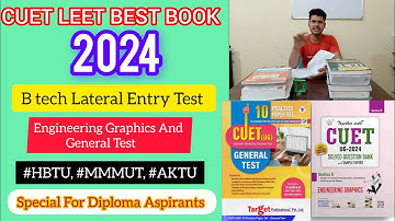Cuet B tech Lateral Entry Best Book 2024|| Cuet Leet Best Book | Engineering Graphics, General Test
