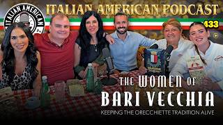 The Women of Bari Vecchia: Keeping the Orecchiette Tradition Alive | IAP 433