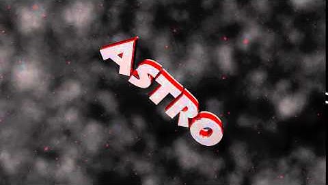 Intro for AstroMVP //Made by: FelixGFX (the trapcode is bad)