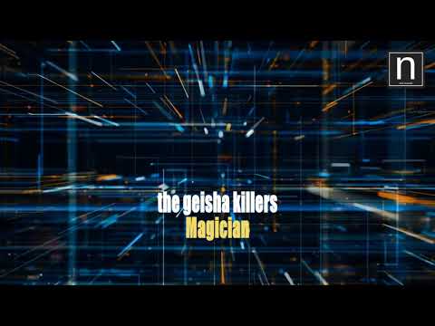 magician-/-the-geisha-killers