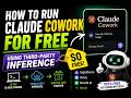 How to Run Claude Cowork for free using third-party Inference
