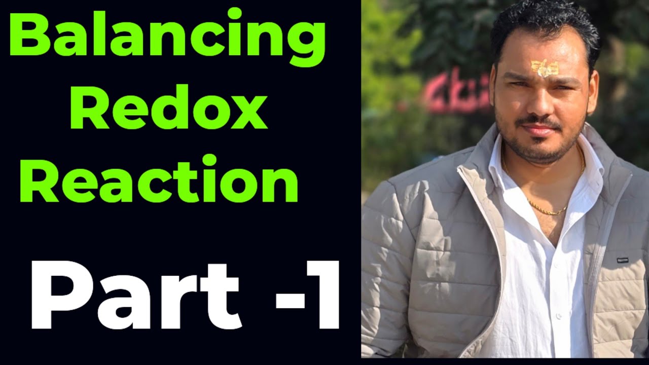 Balancing  Redox reaction|| Part-1 || Half-reaction &  Oxidation Number Method|| 11th || Amit Sharma