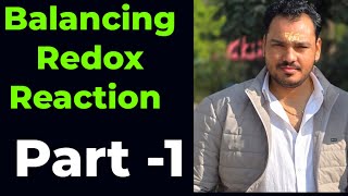 Balancing  Redox reaction|| Part-1 || Half-reaction &amp;  Oxidation Number Method|| 11th || Amit Sharma