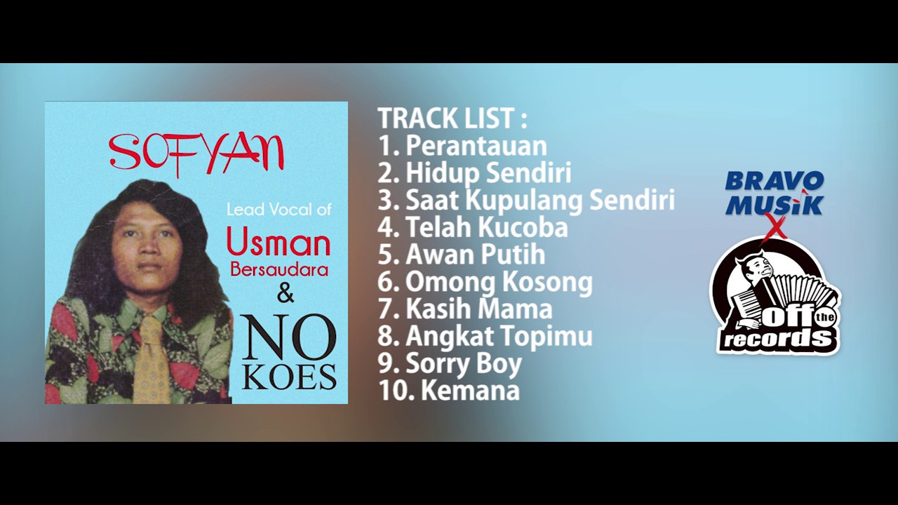 Sofyan - Lead Vocal Of Usman Bersaudara & No Koes ( Full Album )