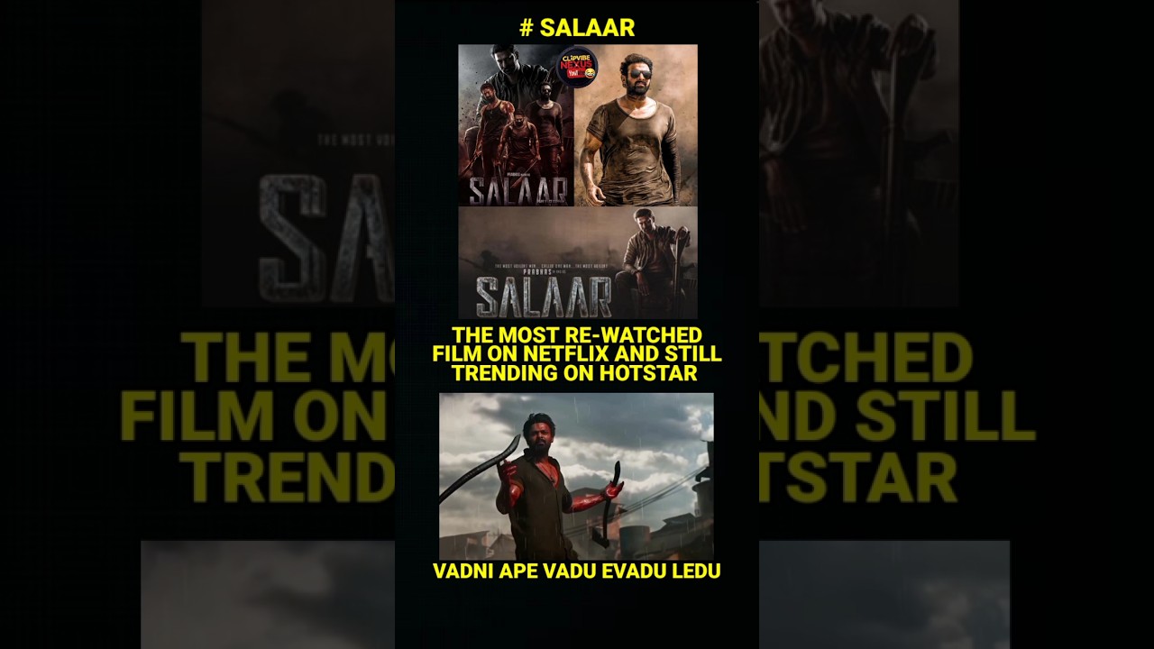 Salaar-Netflix most re-watched 💥📸📽️