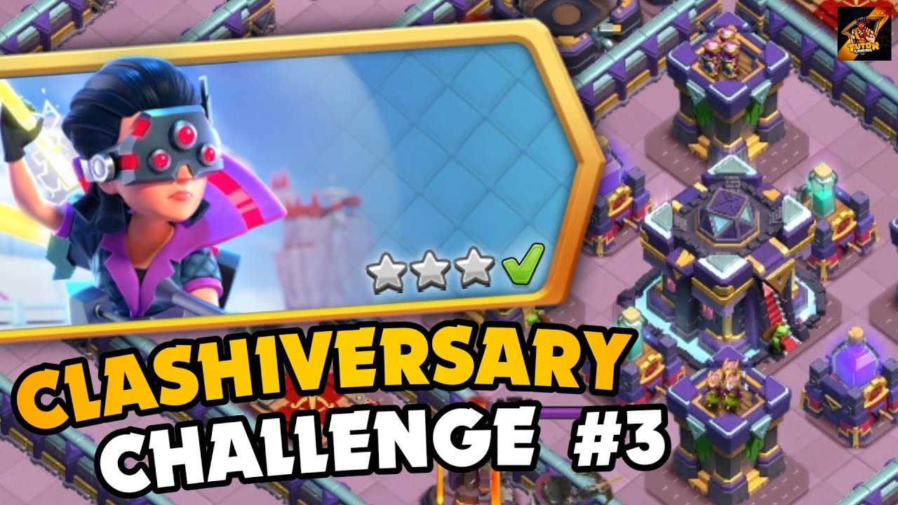 Easily 3-Star Clashiversary Challenge #3: Archer Queen