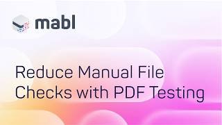Reduce Manual File Checks with PDF Testing