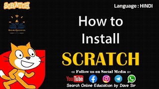 How to Install SCRATCH Program | SCRATCH 2.0 | Online Education by Dave Sir