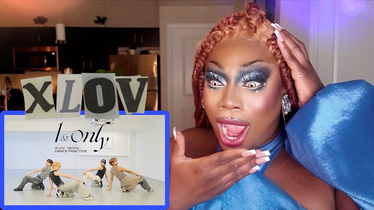 XLOV | 1&Only Музыкальное видео/Танцевальная практика | ***РЕАКЦИЯ***