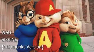 {Chipmunks Version} WAIT