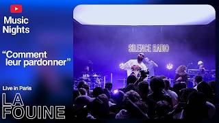 La Fouine - Comment leur pardonner - Live From YouTube Music Nights