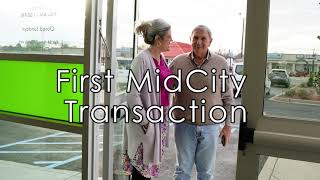First Transaction at Centric's New MidCity Location!