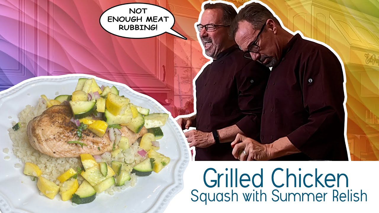 Grilled Chicken Squash with Summer Relish