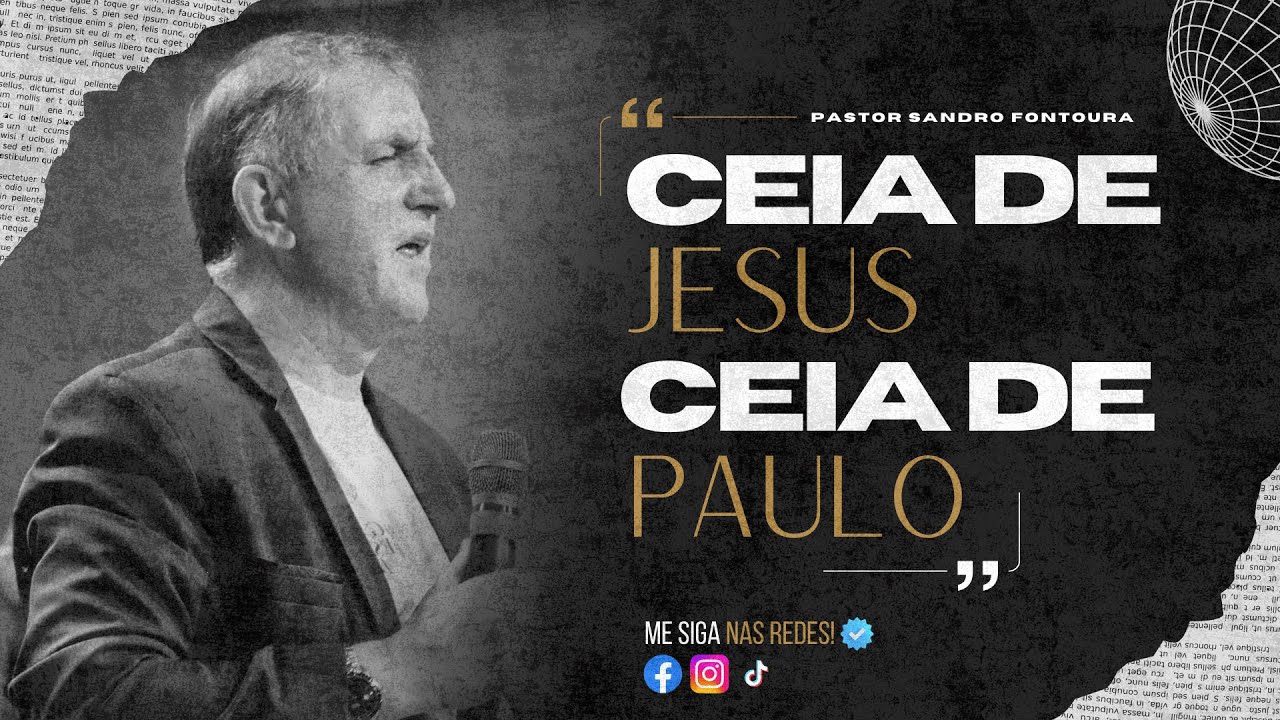 CEIA DE JESUS, CEIA DE PAULO! ( Pastor Sandro Fontoura )