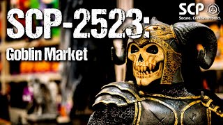 SCP-2523: Goblin Market | German Creepypasta (Grusel, Horror, Hörbuch) DEUTSCH