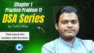 Find Max &amp; Min in Array Using Function | Codeforces | DSA Series | Ch 1 | P10