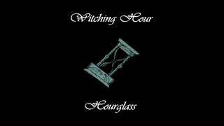 Witching Hour - 1992 - Hourglass (Full EP)