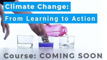 Climate Change: From Learning to Action (COMING SOON)
