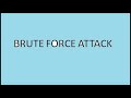 Understanding Brute Force Attacks in Cryptography