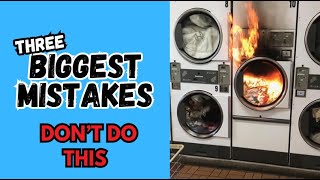 3 Biggest Mistakes New Laundromat Investors Make