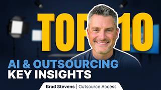 Top Ten Key Highlights from How Outsourcing and AI Works