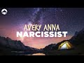Avery Anna Narcissist Lyrics