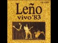 Capture de la vidéo Leño - Vivo '83 (Álbum Completo 2006)