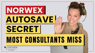 Norwex AutoSave Training: The Smartest Way Consultants Save Time, Money & Stay Consistent