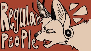 ★ REGULAR PEOPLE || animated vent ★