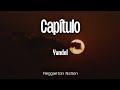 Yandel CAPÍTULO Letra Lyrics ELYTE mp3