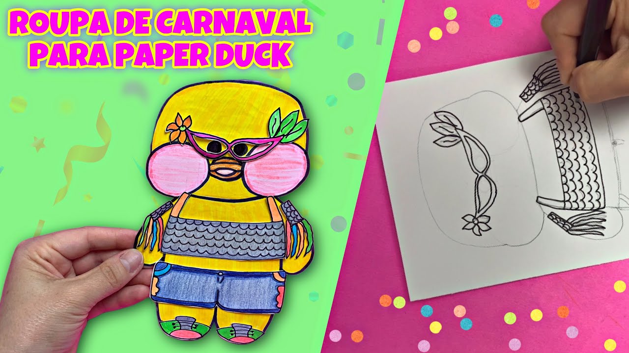 COMO FAZER ROUPA DE CARNAVAL PARA PAPER DUCK | PAPER DUCK CLOTHES - YouTube