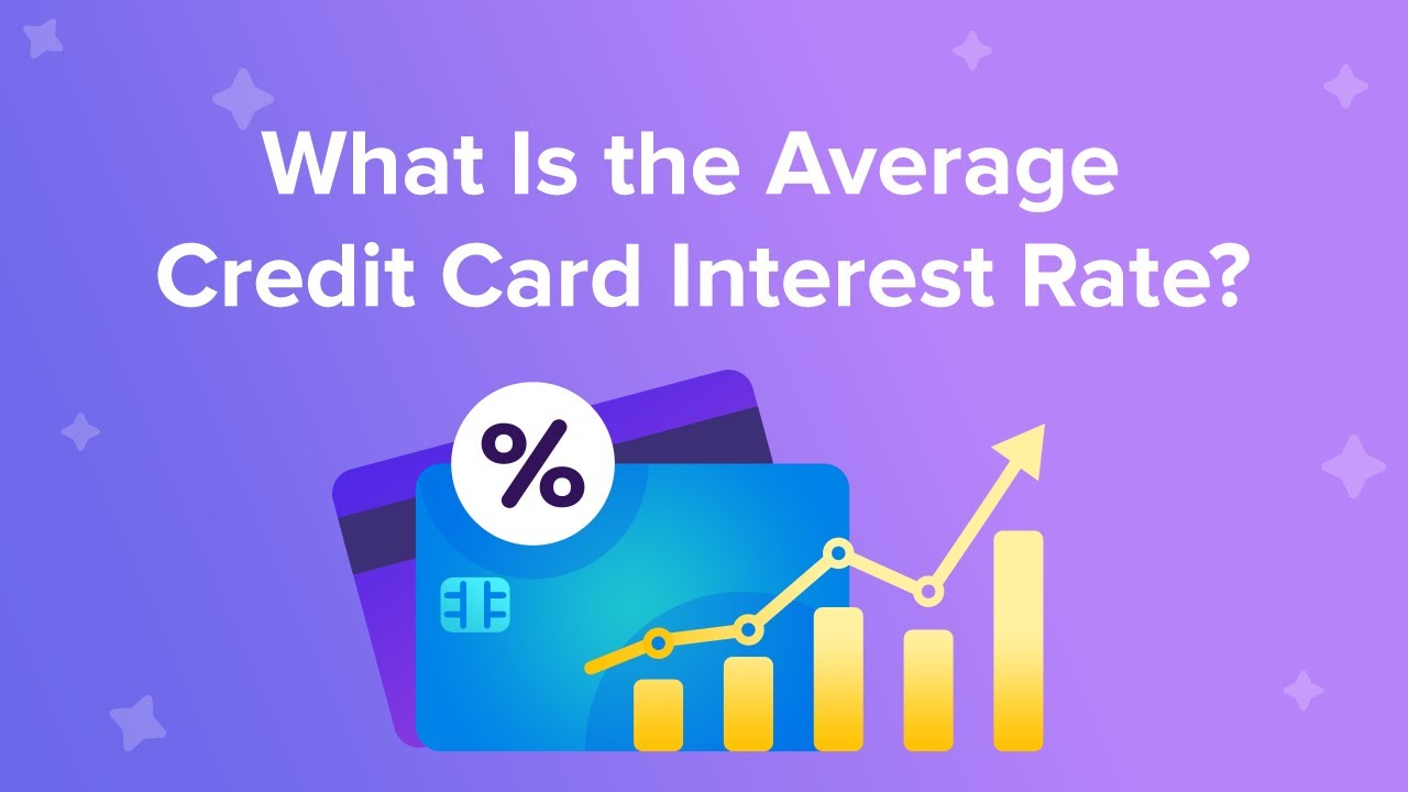 What Is The Average Credit Card Interest Rate
