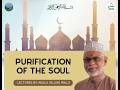 Shahr Ramadhan Purification Of The Soul Mulla Sajjad Walji 18 03 2026