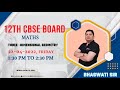 12th CBSE Board | Term 2 | Three -Dimensional Geometry | Maths | By Bhagwati Sir