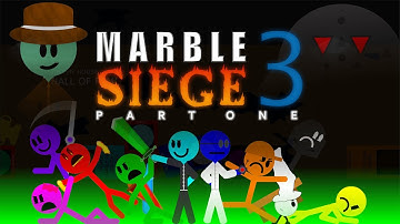 Marble Siege #3: Part 1