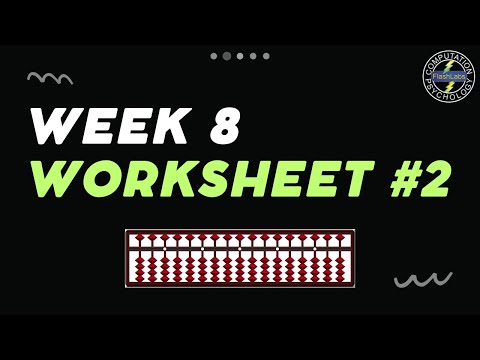 Abacus Free Online Course - Week 8 - Worksheet 2
