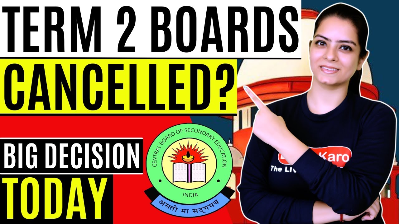 CBSE Boards Cancelled? 😱 Biggest Update Term 2 Exam Online Or Offline